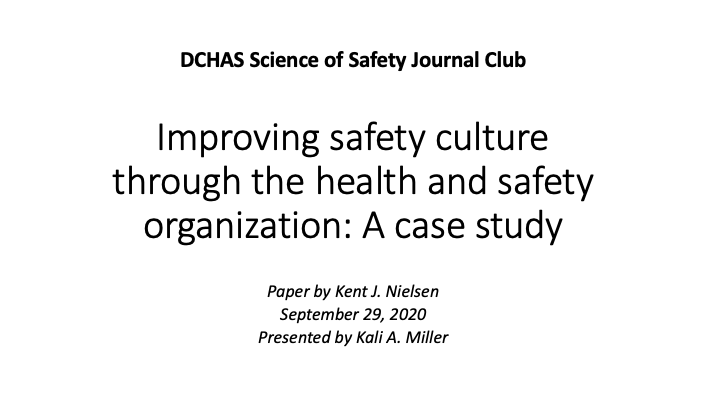 Improving Safety Culture Through The Health And Safety Organization A