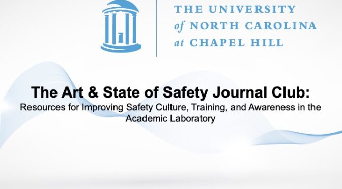 Resources for Improving Safety Culture, Training, and Awareness in the Academic Laboratory