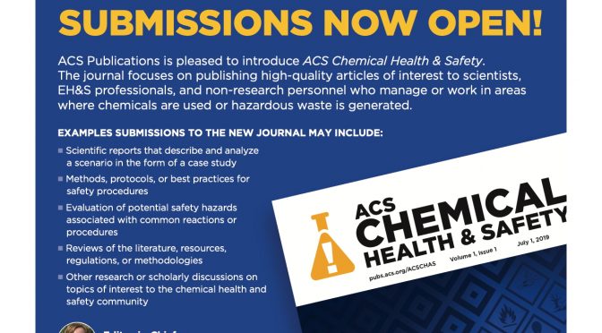 ACS Chemical Health & Safety Now accepting Submissions!